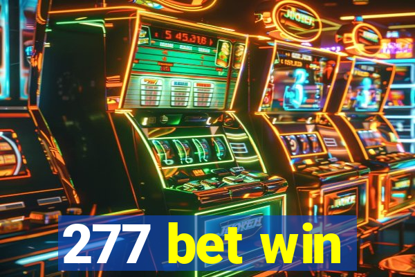 277 bet win